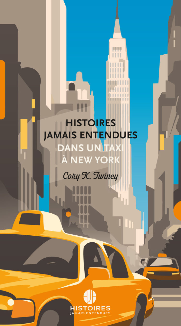 Histoires Jamais Entendues dans un taxi à New York